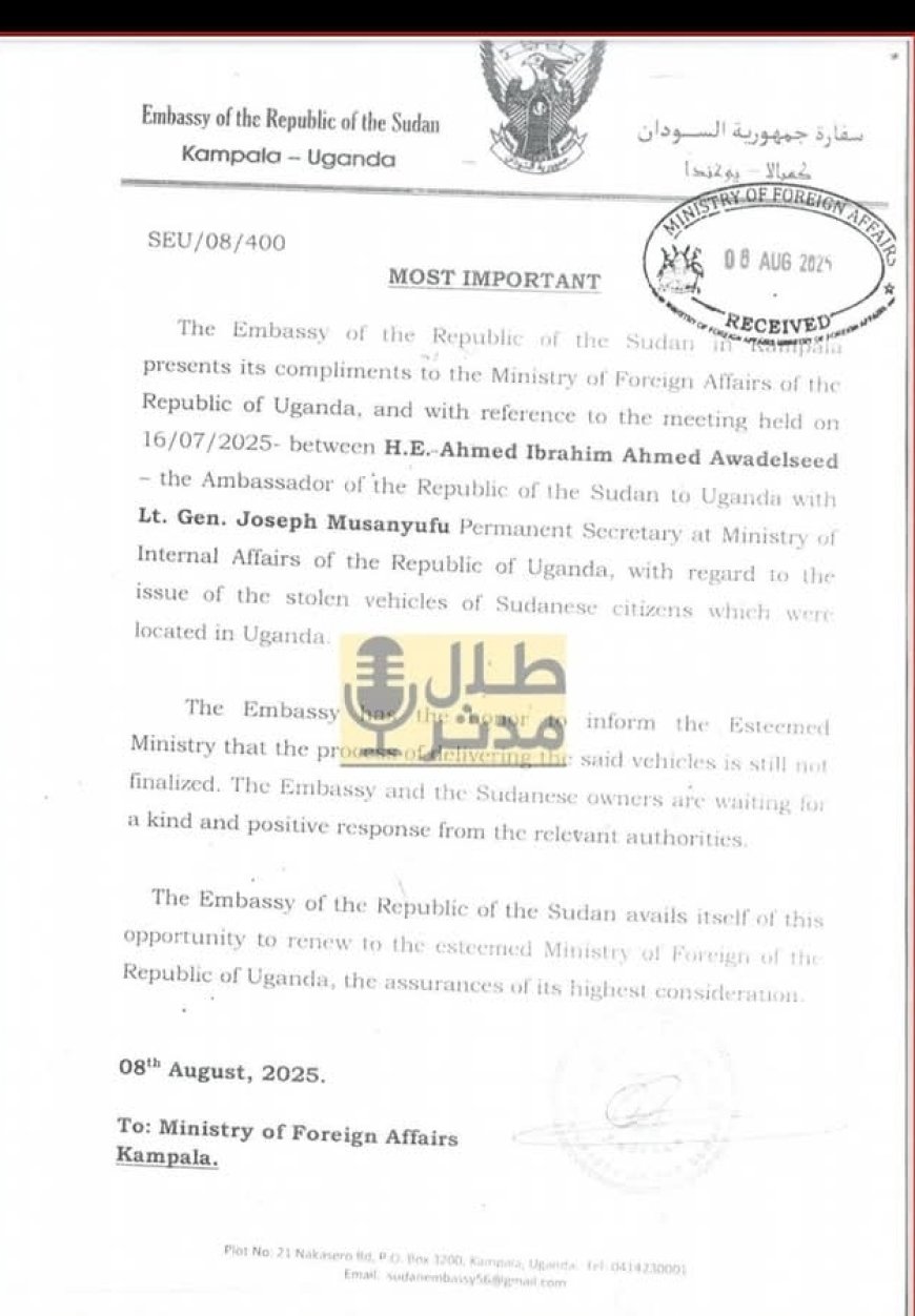خطاب عاجل من سفارة السودان في كمبالا إلى الخارجية الأوغندية